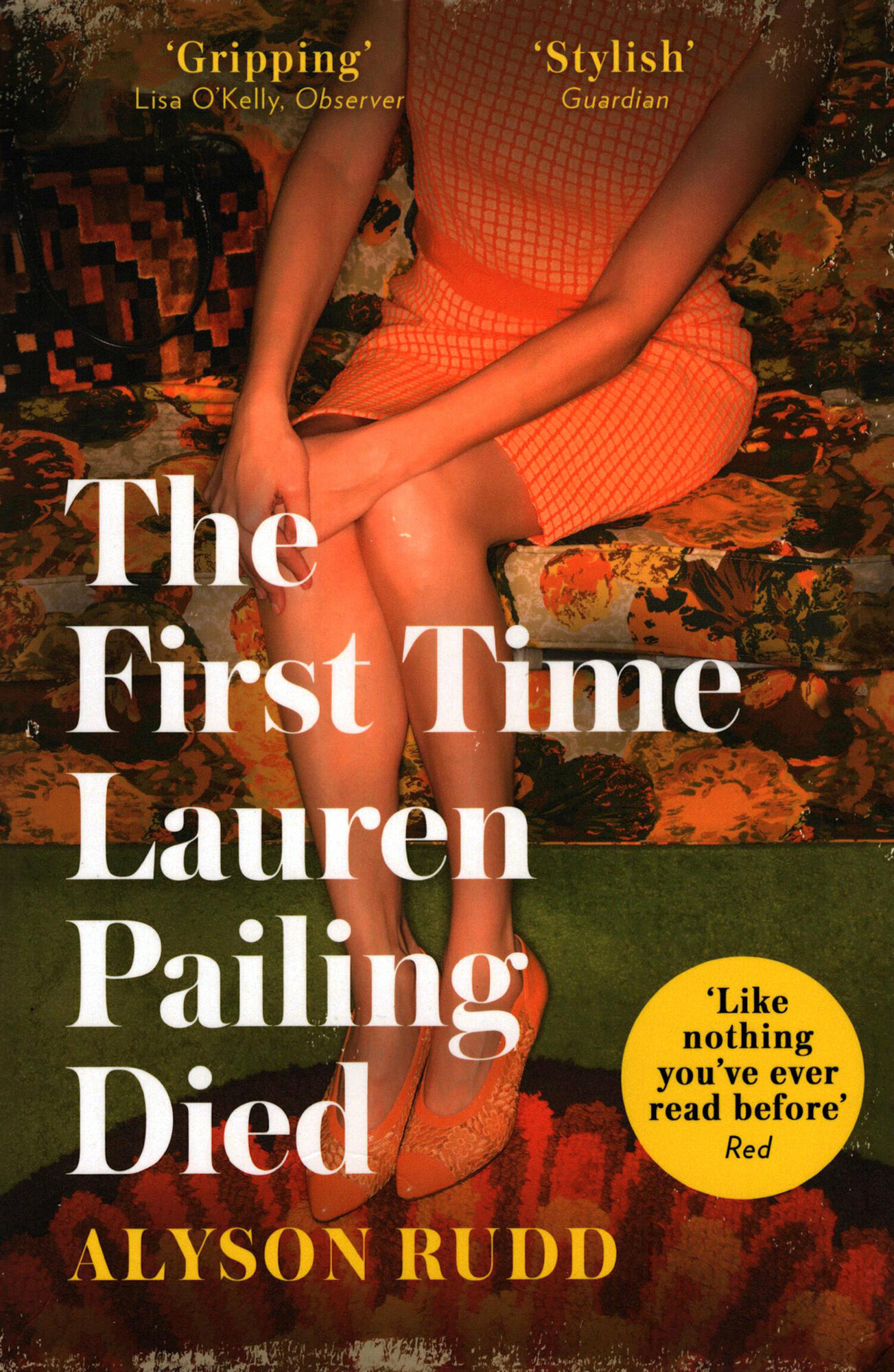 The First Time Lauren Pailing Died / Rudd Alyson / Книга на Английском - фото №1