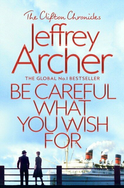 Archer Jeffrey "Be Careful What You Wish For"