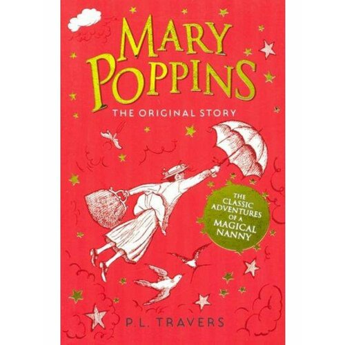 Mary Poppins (Travers, P. L.) Мэри Поппинс (П. Л. Трэверс) travers p l mary poppins comes back мэри поппинс возвращается