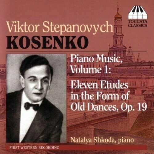 AUDIO CD KOSENKO - Piano Music Vol.1