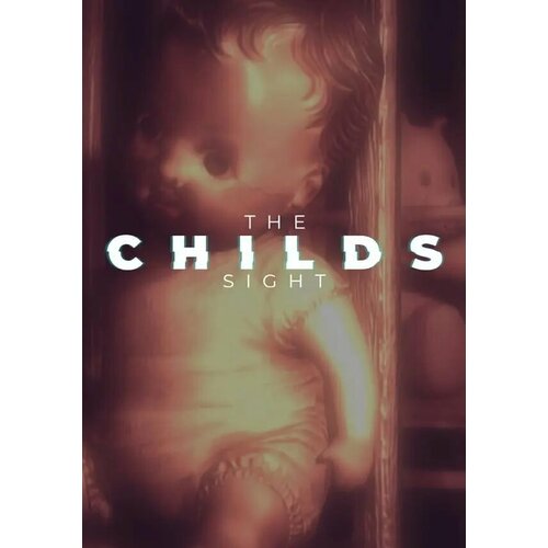 The Childs Sight (Steam; PC; Регион активации РФ, СНГ)