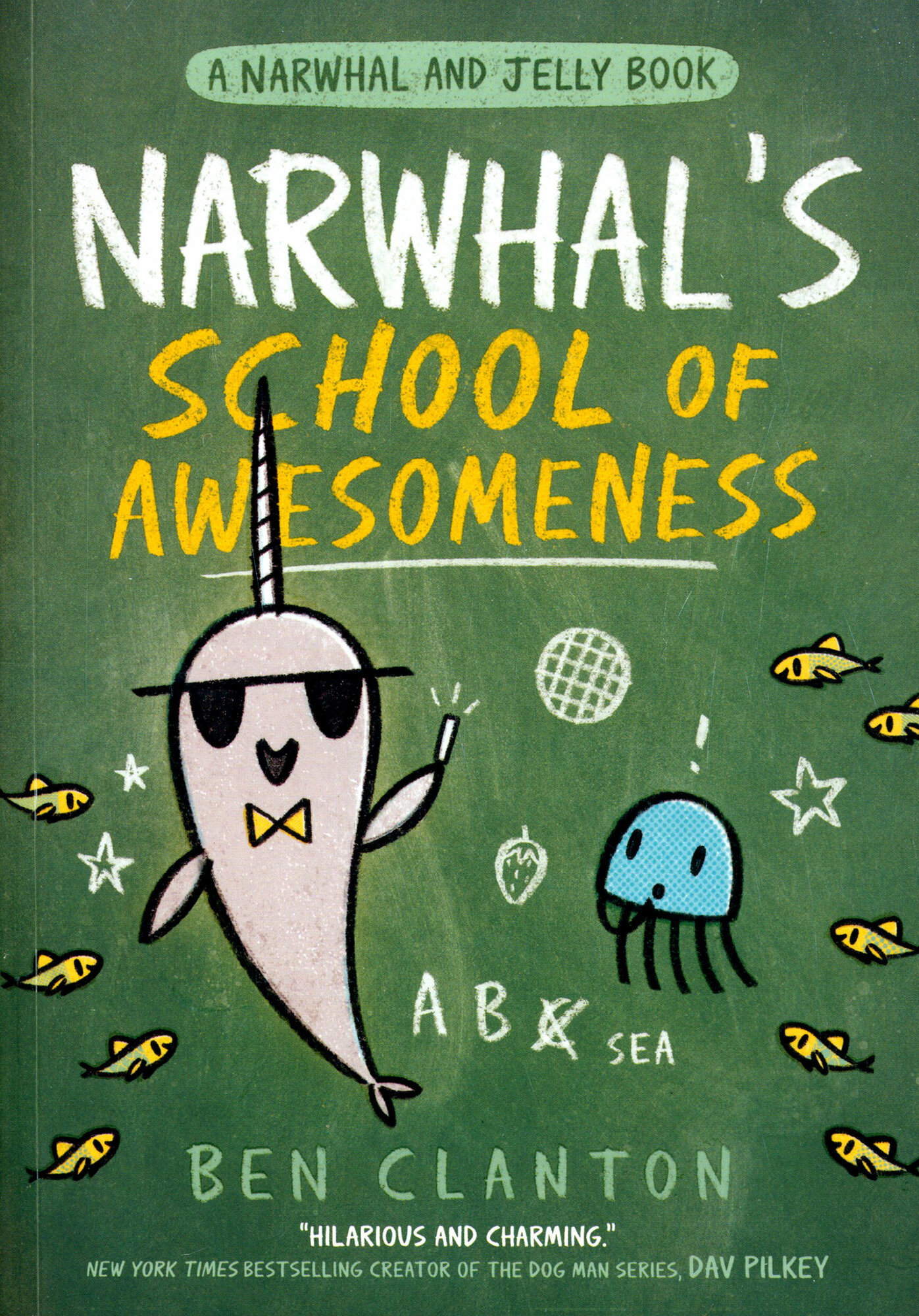 Narwhal’s School of Awesomeness / Clanton Ben / Книга на Английском - фото №1