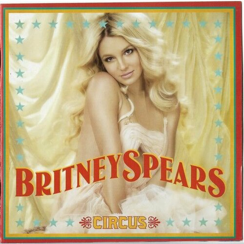 Britney Spears - Circus CD виниловая пластинка spears britney circus