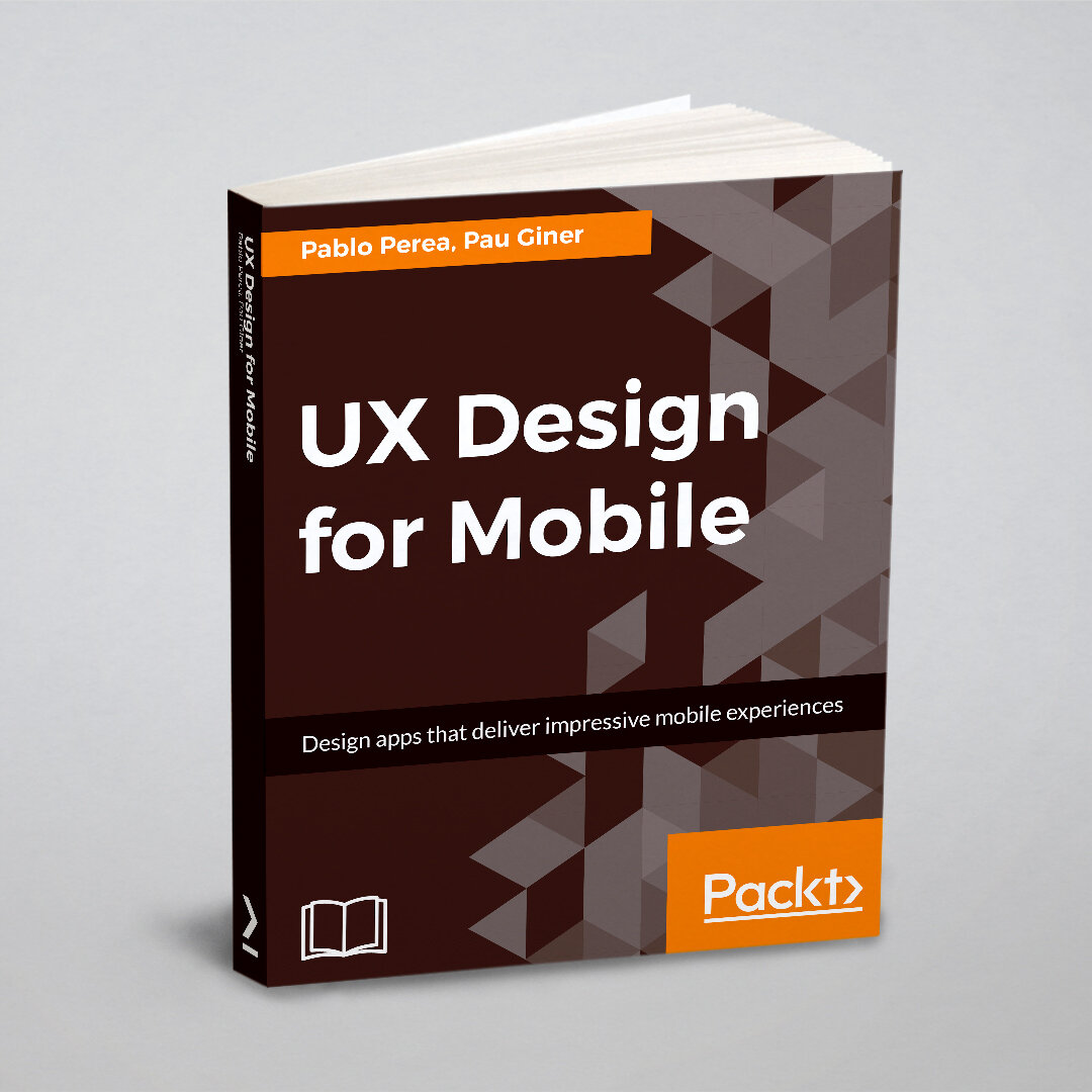 UX Design for Mobile. Design apps that deliver impressive mobile experiences