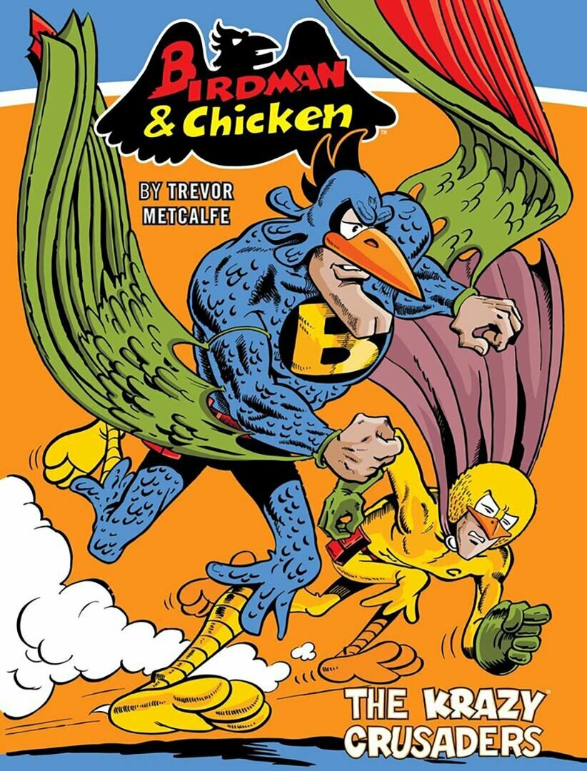 Birdman and Chicken. The Krazy Crusaders / Книга на Английском