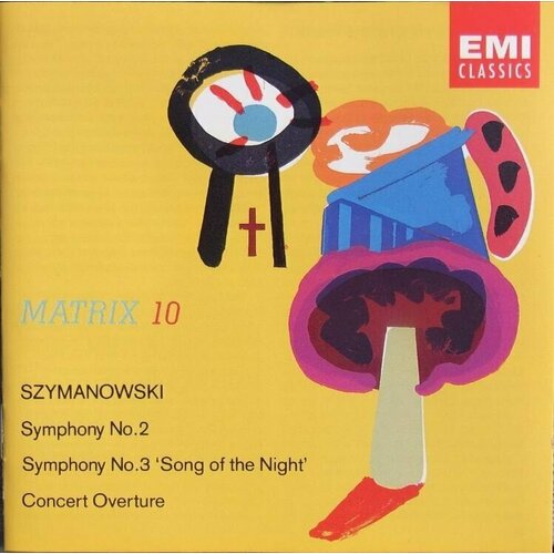 AUDIO CD Szymanowski: Symphonies 2 & 3 / Concert Overture in E