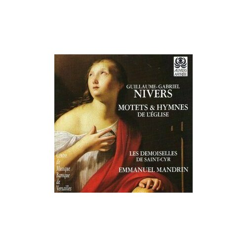 AUDIO CD Nivers. Motets & Hymnes d'Eglise - Mandrin, les Demoiselles de Saint-Cyr beata cytowska trudne drogi adaptacji