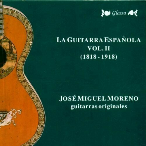 AUDIO CD LA GUITARRA ESPAnOLA Vol. 2 / Jose Miguel Moreno. 1 CD