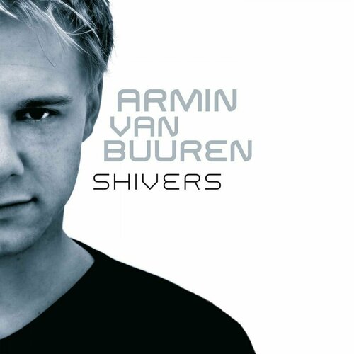 Виниловая Пластинка Armin Van Buuren Shivers Lp виниловая пластинка armin van buuren mirage 2 lp