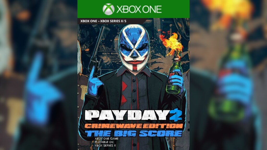 Игра Payday 2: Crimewave Edition The Big Score, цифровой ключ для Xbox One/Series X|S, Русский язык, Аргентина