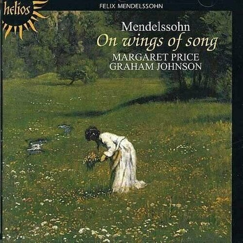 AUDIO CD Mendelssohn: On wings of song. Margaret Price