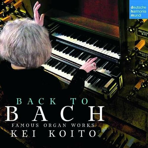 Audio CD Johann Sebastian Bach (1685-1750) - Orgelwerke - Back to Bach (1 CD) audio cd johann sebastian bach 1685 1750 das wohltemperierte klavier 2 ausz ge 1 cd