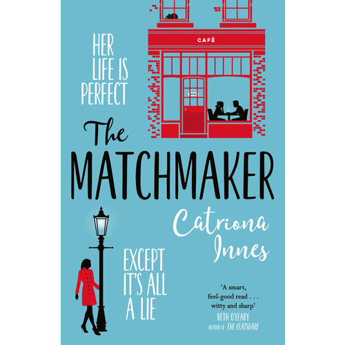 The Matchmaker | Innes Catriona