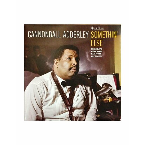 8437016248140, Виниловая пластинка Adderley, Cannonball, Somethin' Else adderley cannonball виниловая пластинка adderley cannonball somethin else coloured