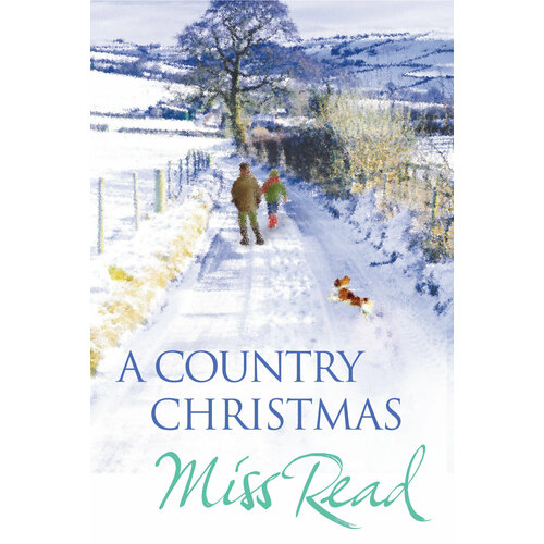 A Country Christmas | Miss Read