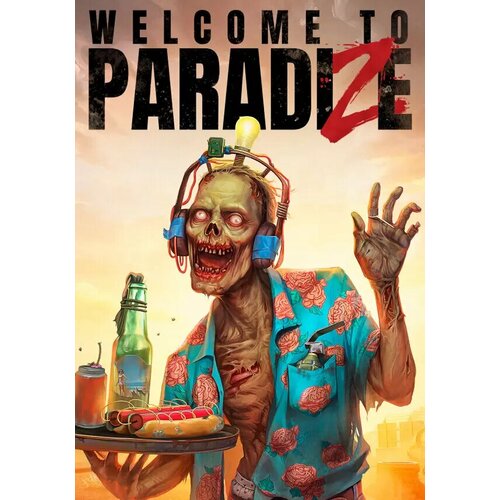 Welcome to ParadiZe (Steam; PC; Регион активации РФ, СНГ)