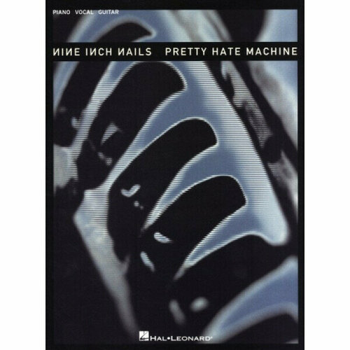 Песенный сборник Musicsales Nine Inch Nails: Pretty Hate Machine компакт диски universal music nine inch nails pretty hate machine cd