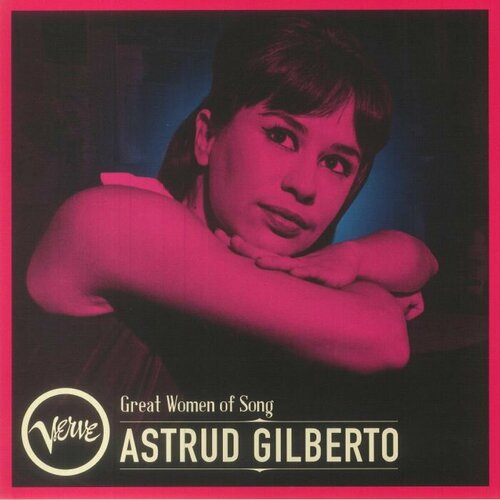 Пластинка виниловая Astrud Gilberto Great Women Of Song LP 0602455885418 виниловая пластинка washington dinah great women of song