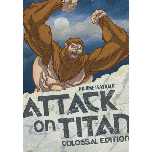 Hajime Isayama. Attack On Titan: Colossal Edition 4 (Hajime Isayama) Атака Титанов: Колоссальное Издание 4 (Хадзимэ Исаяма) / Книги на английском