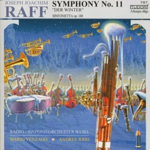 AUDIO CD Joseph Joachim Raff: Raff Symphony No. 11 Der Winter and Sinfonietta Op.188. 1 CD