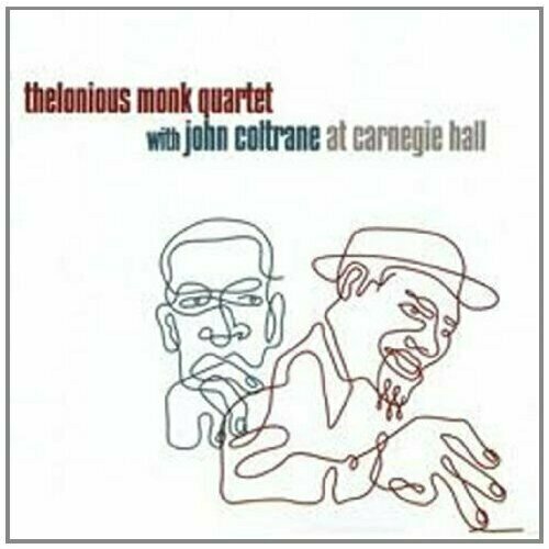 Виниловая пластинка Thelonious Monk and John Coltrane - Thelonious Monk with John Coltrane at Carnegie Hall - 200 gram Vinyl
