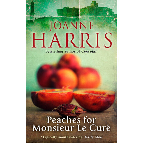 Peaches for Monsieur le Cure | Harris Joanne