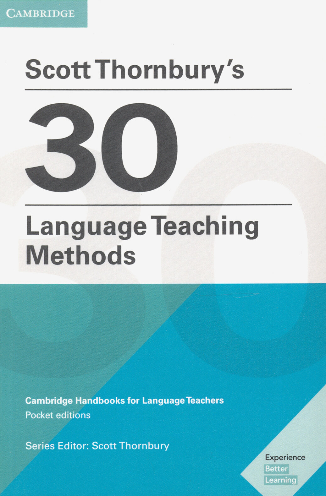 Scott Thornbury's 30 Language Teaching Methods. Cambridge Handbooks for Language Teachers / Книга на Английском