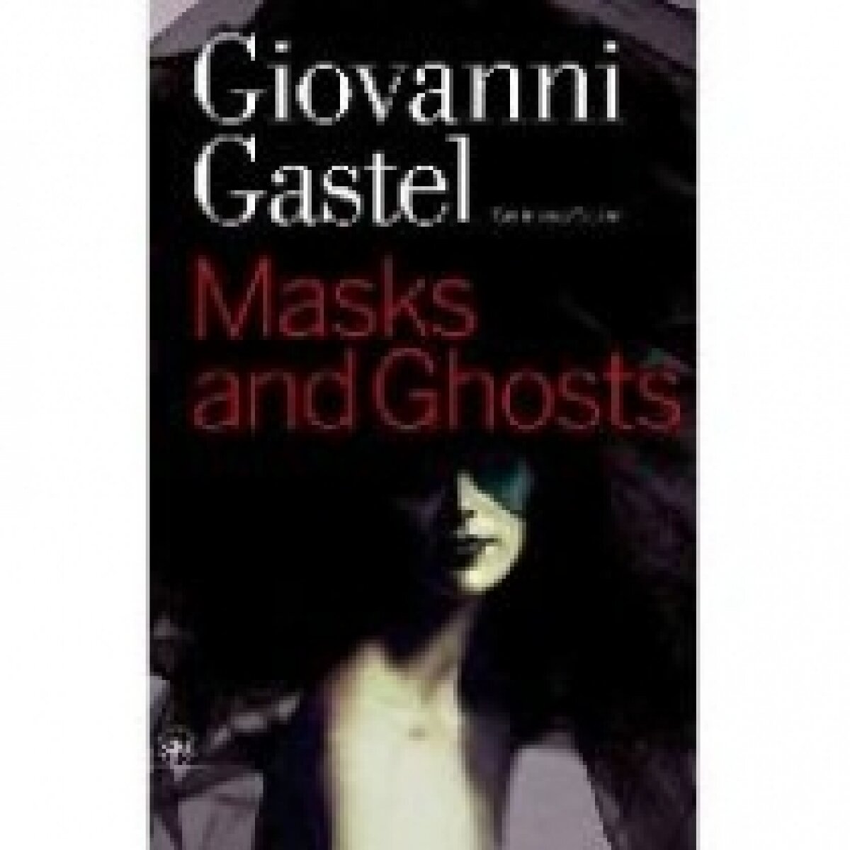 Giovanni Gastel. Masks and Ghosts - фото №1