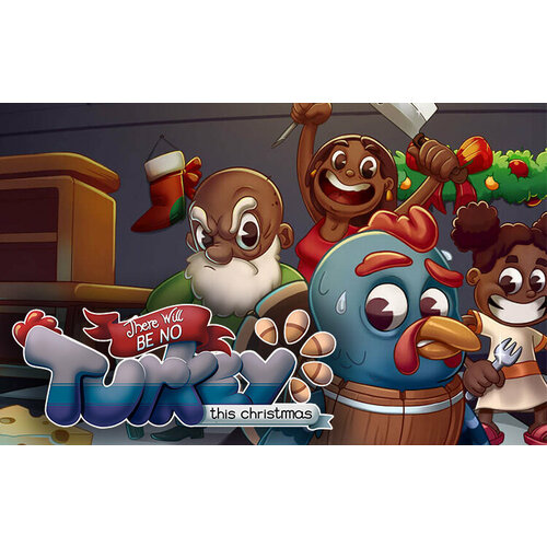 There Will Be No Turkey For Christmas (Steam; PC; Регион активации РФ)