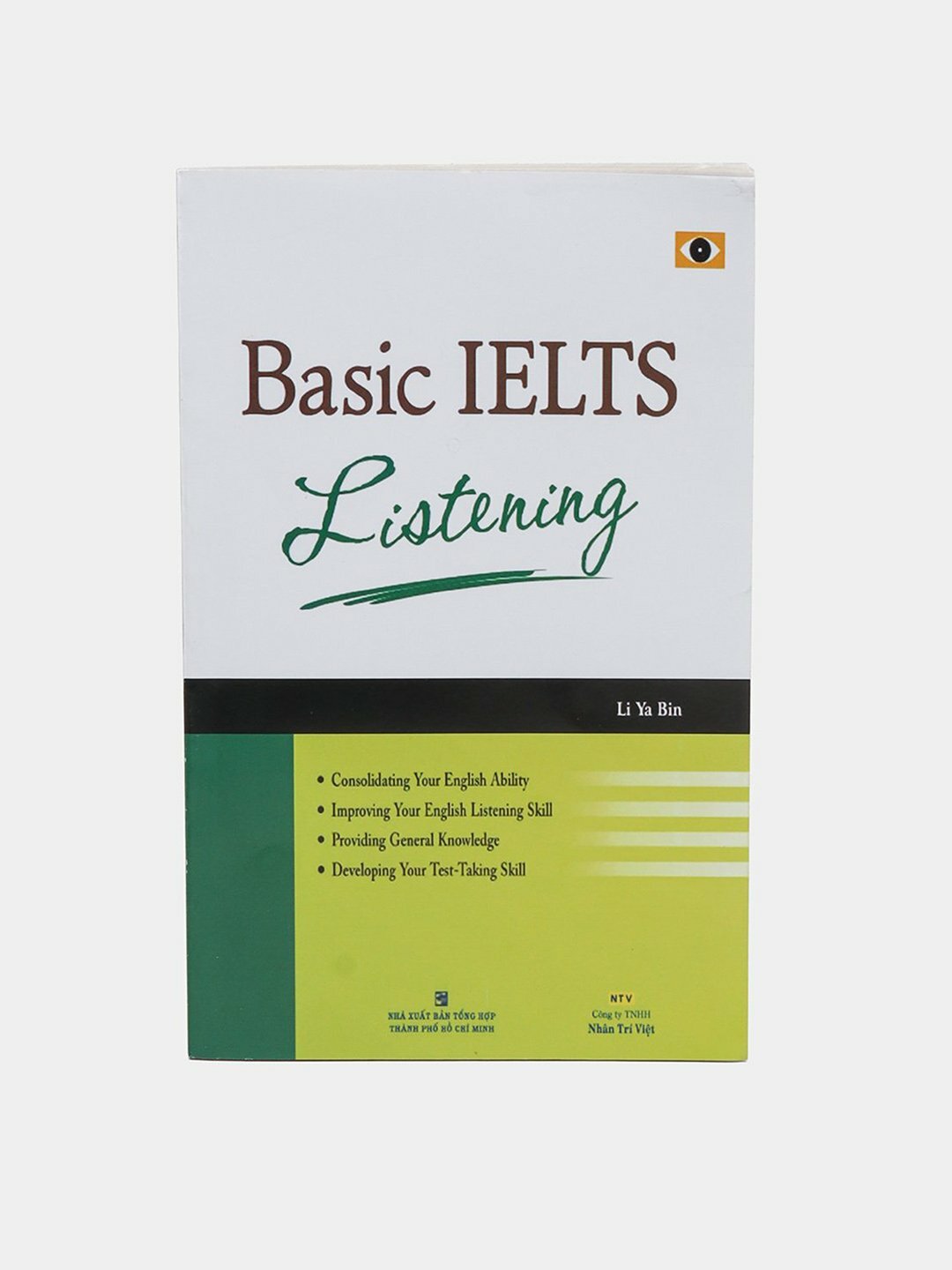 Basic Ielts Listening, Writing, Reading Speaking Li Ya Bin cambridge ielts basic for ielts — фото 1