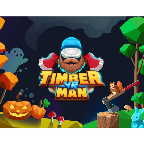 Timberman VR