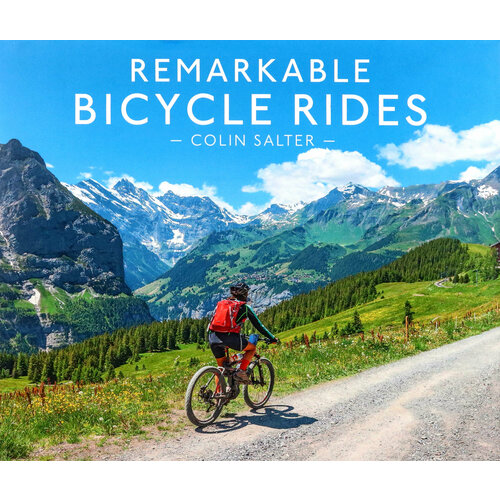 Remarkable Bicycle Rides | Salter Colin