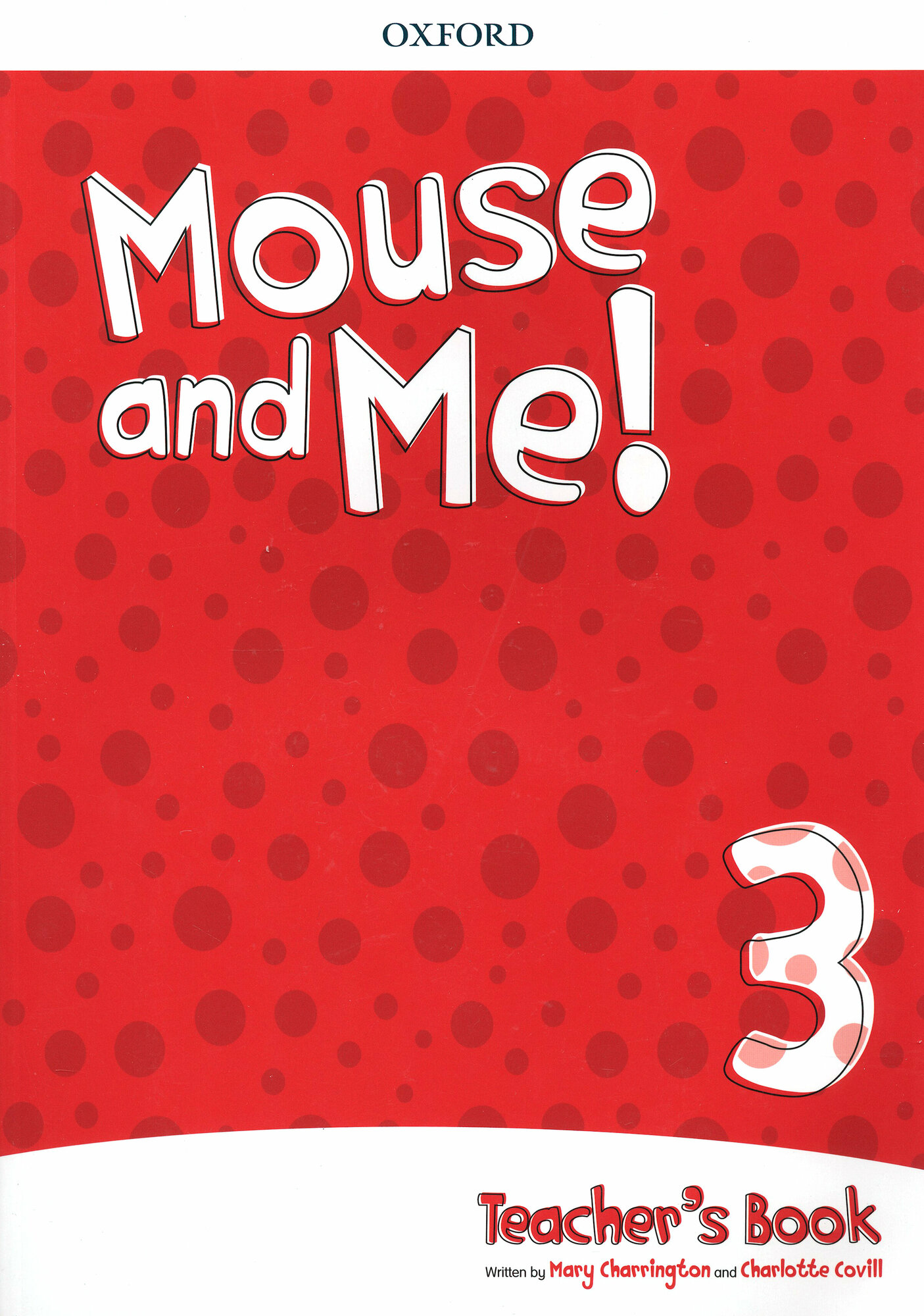 Mouse and Me! Level 3. Teacher's Book Pack (+CD) / Книга для учителя / Charrington Mary