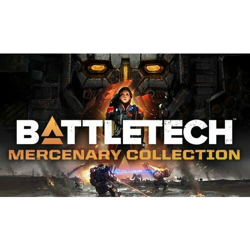 Игра BATTLETECH - Mercenary Collection для PC STEAM Регион активации Российская Федерация электронная версия 1499₽