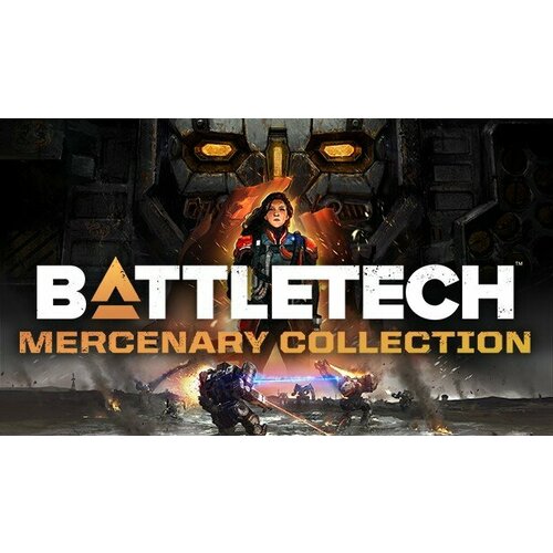 Игра BATTLETECH - Mercenary Collection для PC (STEAM) (электронная версия) игра crusader kings ii royal collection для pc steam электронная версия