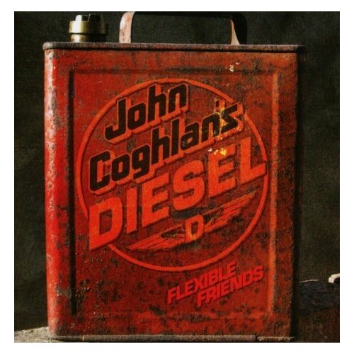 Компакт-Диски, HNE Recordings Ltd, JOHN COGHLAN'S DIESEL - Flexible Friends (3CD)