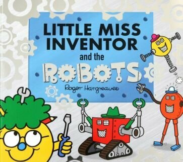 Little Miss Inventor and the Robots - фото №1