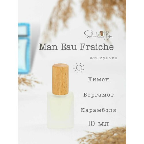 Man Eau Fraiche духи стойкие