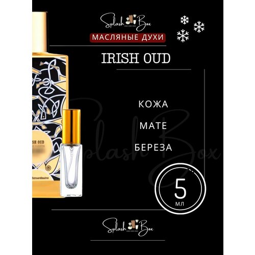 Irish Oud духи стойкие