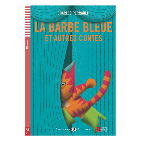 La Barbe bleue et autres contes (Адаптированная книга на французском языке / Уровень A1)