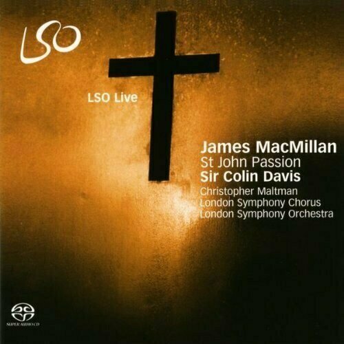 AUDIO CD MacMillan: St John Passion. 2 CD