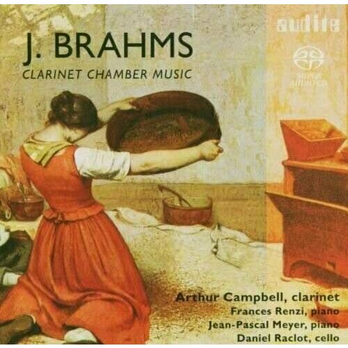 AUDIO CD Brahms: Clarinet Chamber Music - Campbell, Arthur (Klarinette) alkan chamber music