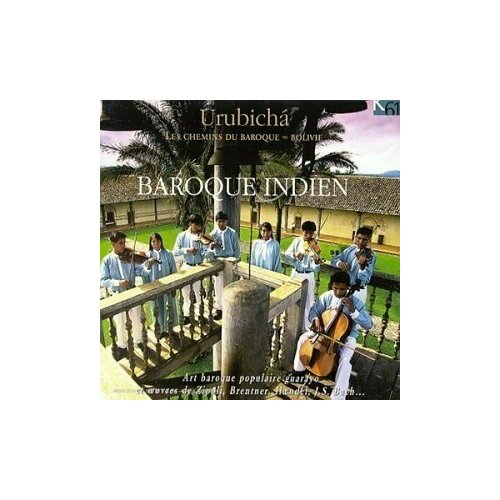 AUDIO CD Baroque Indien (Coro Y Orquesta Juvenil De Urubicha). 1 CD