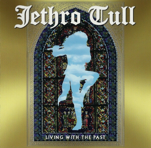 Jethro Tull "CD Jethro Tull Living With The Past"