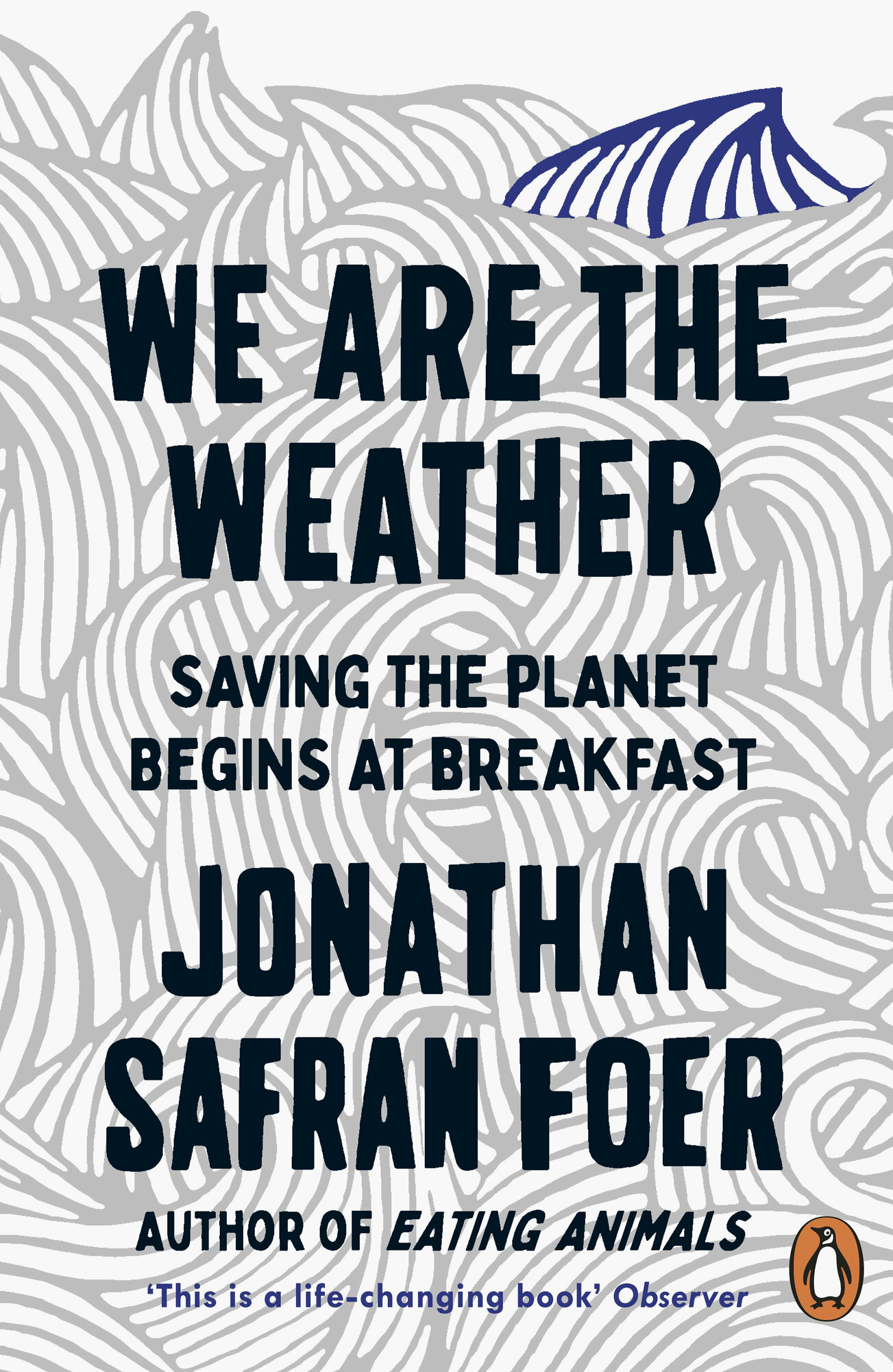 We are the Weather. Saving the Planet Begins at Breakfast - фото №2