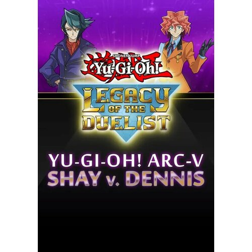 Yu-Gi-Oh! ARC-V: Shay vs Dennis (Steam; PC; Регион активации Россия и СНГ) yu gi oh arc v yuto v sylvio dlc steam pc регион активации рф снг