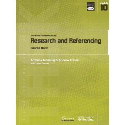 Transferable Academic Skills Kit: University Foundation Study Module 10: Research and Referencing