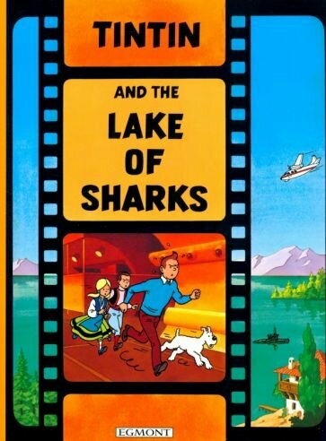 Tintin and the Lake of Sharks (Herge) - фото №1