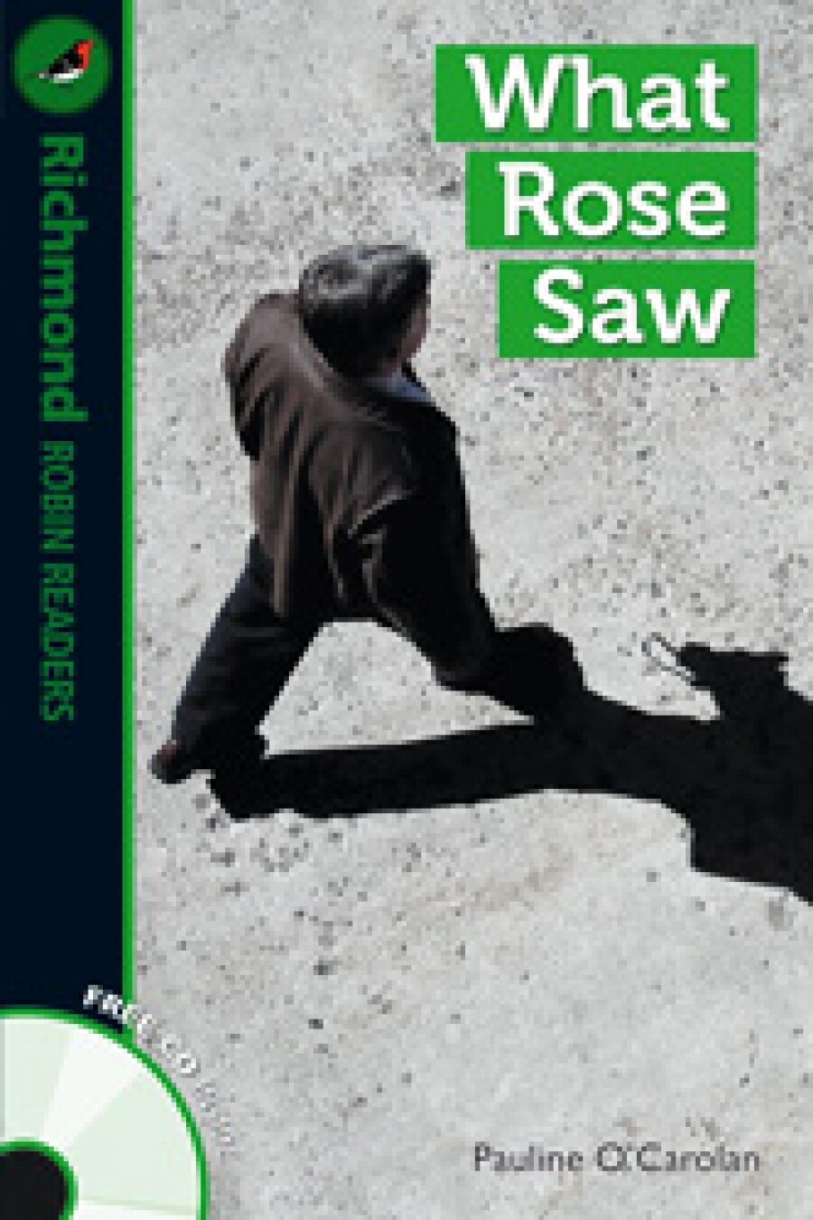 Robin Readers Level 3 What Rose Saw