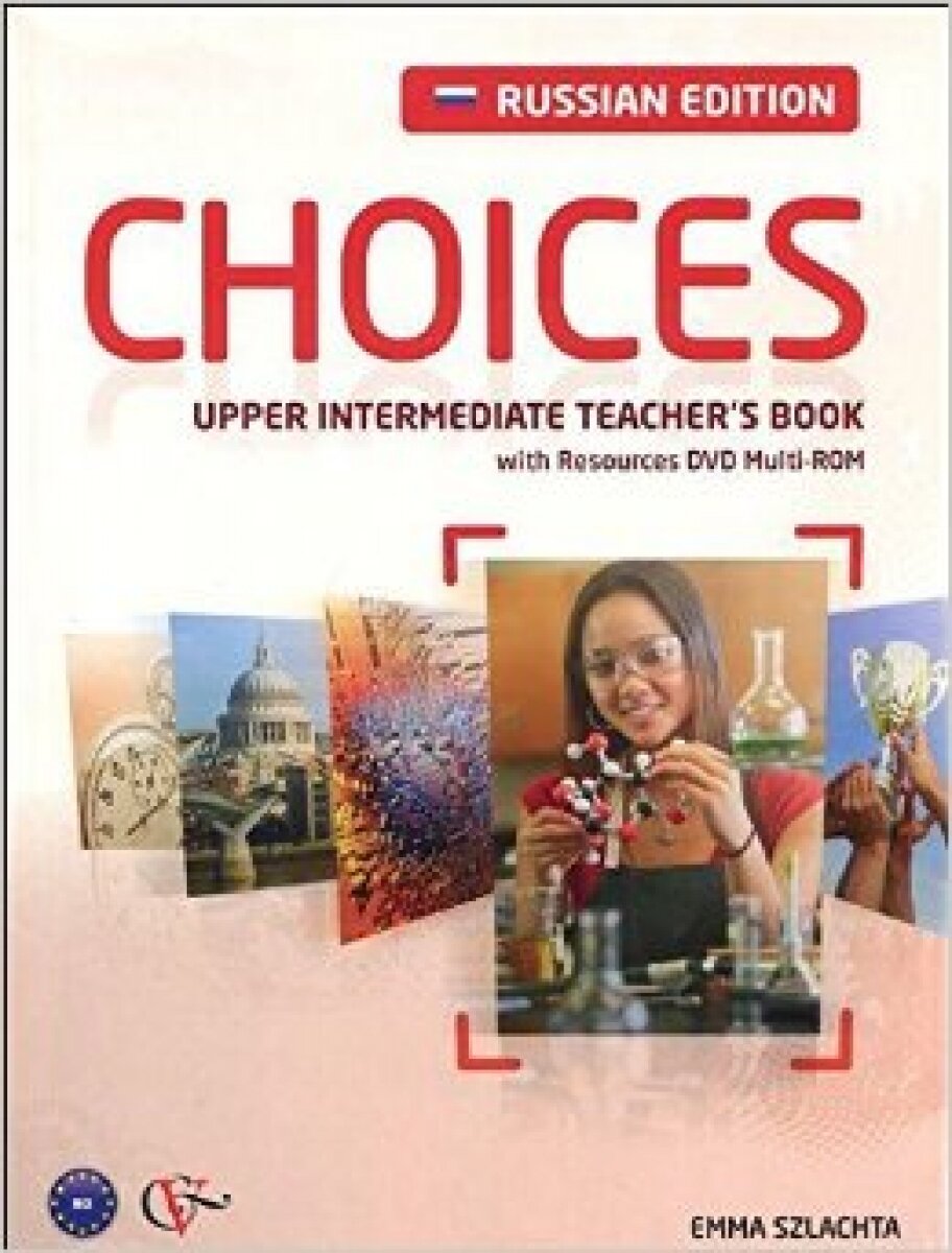 Choices Russia Upper-Intermediate Teacher's Book & DVD Multi-ROM Pack